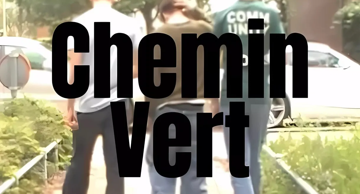 Chemin Vert
