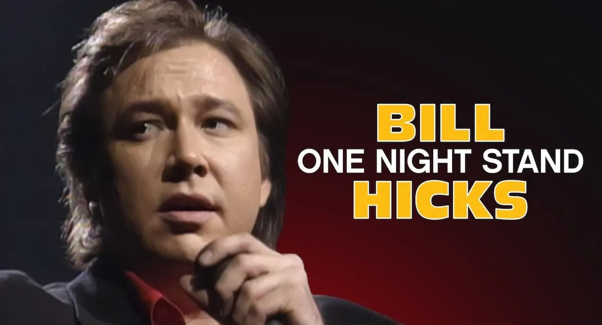 Bill Hicks: One Night Stand