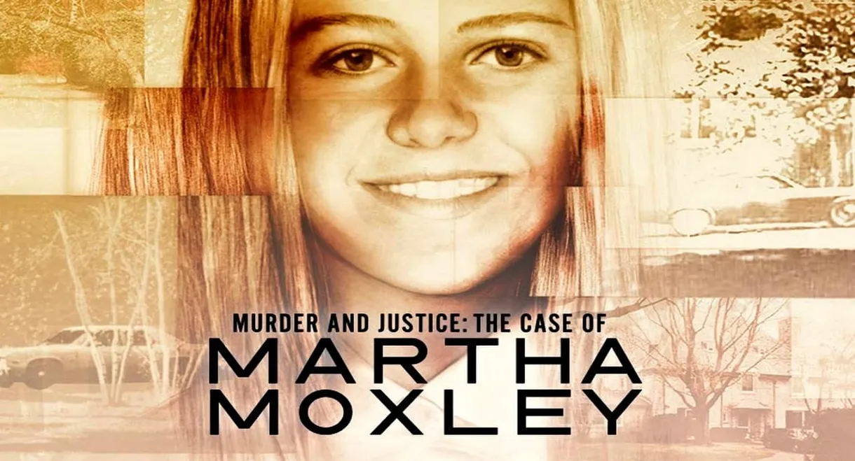 Murder and Justice: The Case of Martha Moxley