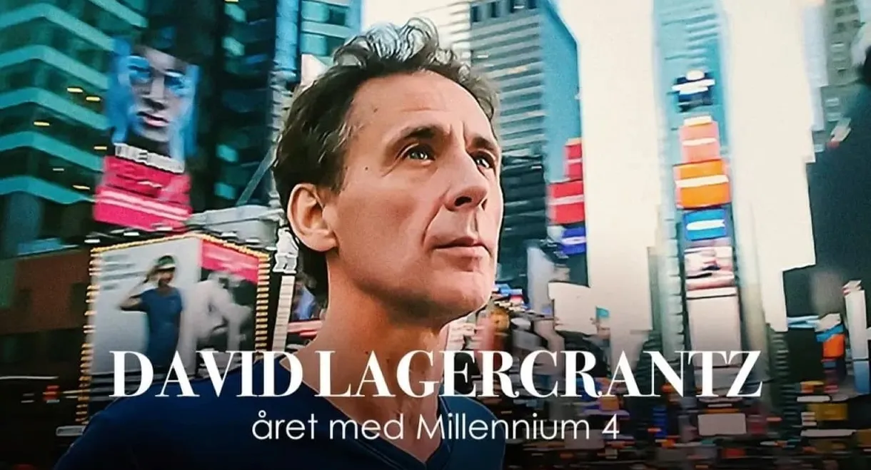 David Lagercrantz – året med Millennium 4