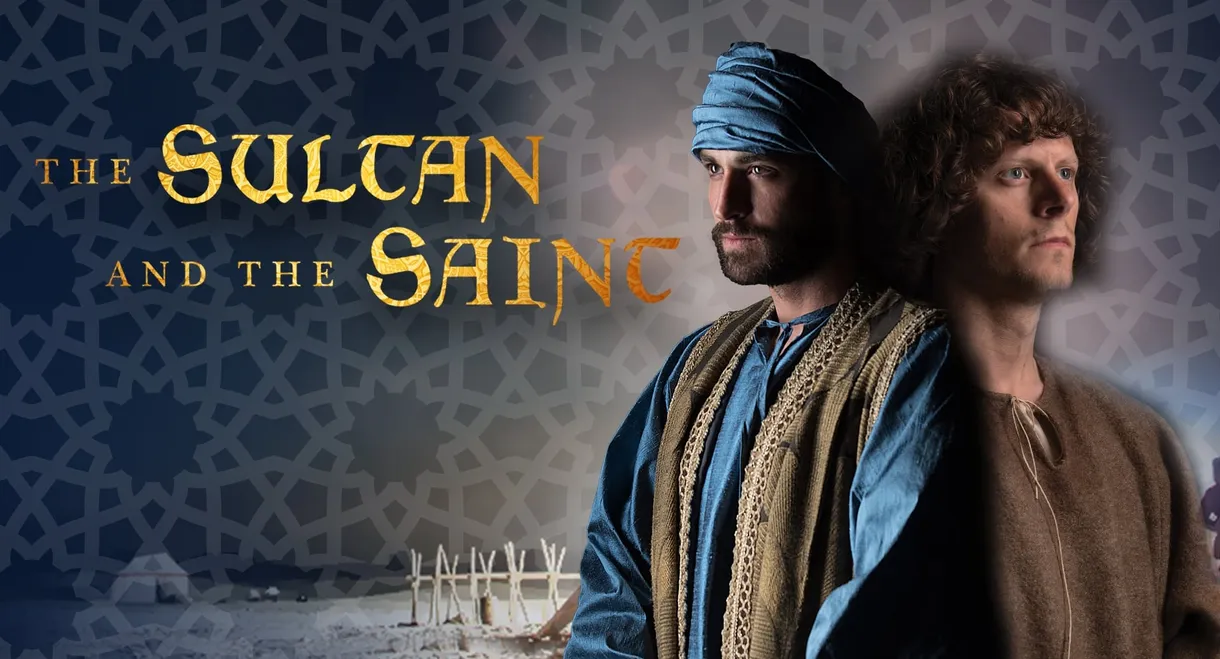 The Sultan and the Saint