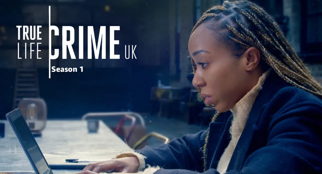 True Life Crime: UK