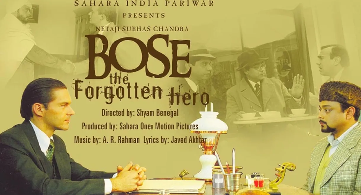 Netaji Subhas Chandra Bose: The Forgotten Hero