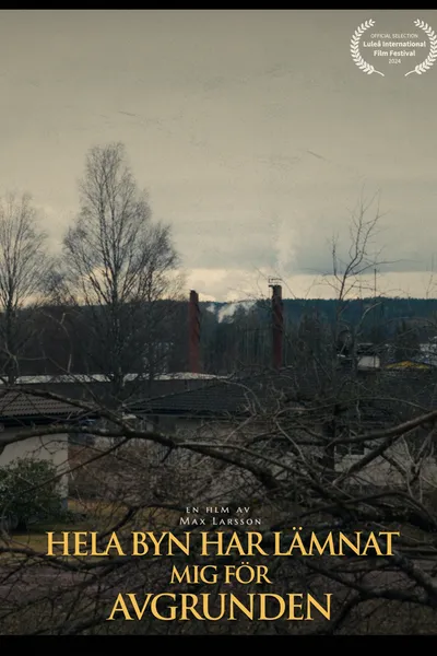 Hela Byn Har Lämnat Mig För Avgrunden