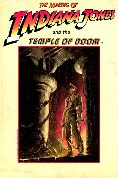 The Making of 'Indiana Jones and the Temple of Doom'