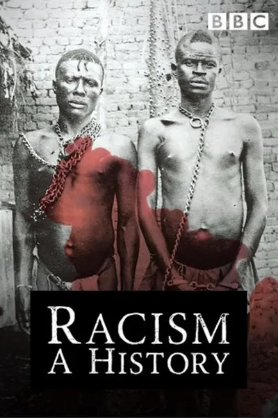 Racism: A History