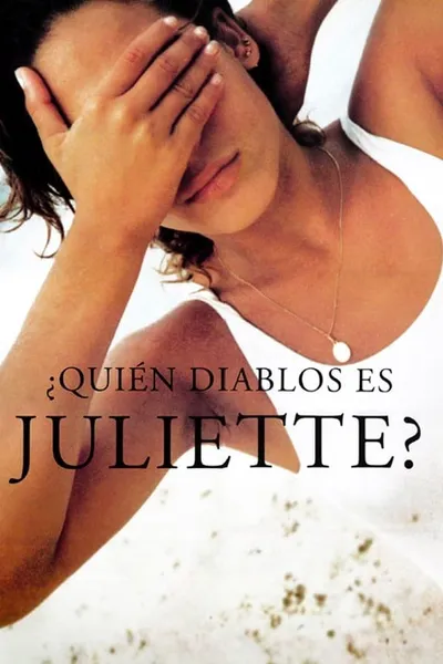 Who the Hell Is Juliette?