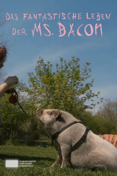 Das fantastische Leben der Ms Bacon