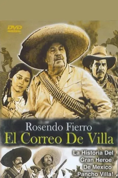 Rosendo Fierro: El correo de Villa