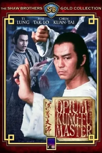 Opium and the Kung Fu Master