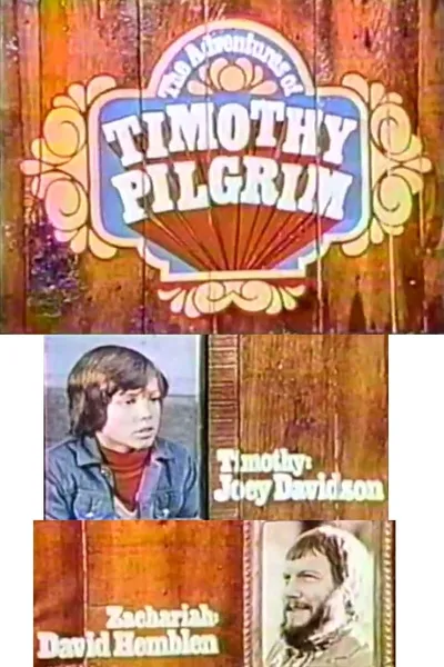 The Adventures of Timothy Pilgrim