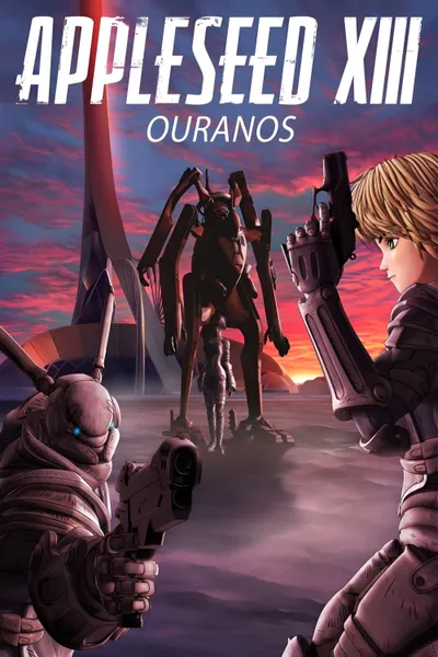 Appleseed XIII: Ouranos