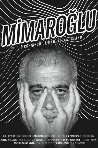 Mimaroğlu: The Robinson of Manhattan Island