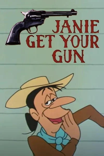 Janie Get Your Gun