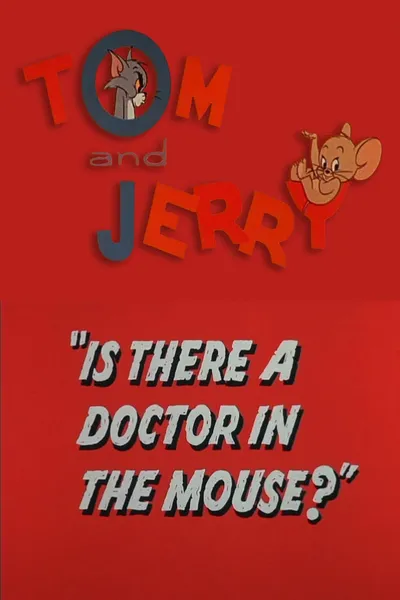 Is There a Doctor in the Mouse?