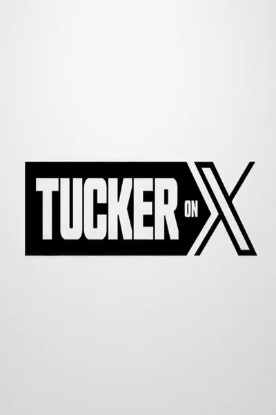 Tucker on X