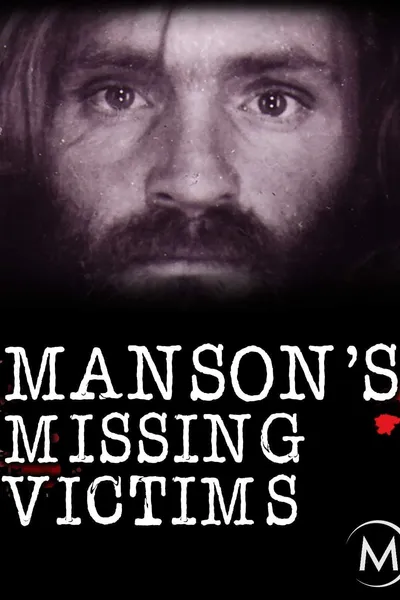 Manson's Missing Victims