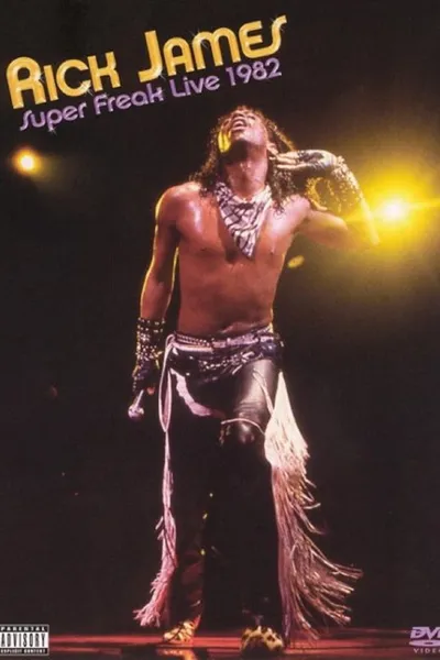 Rick James: Super Freak Live 1982