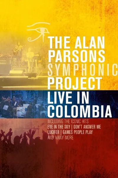 Alan Parsons Symphonic Project - Live In Colombia