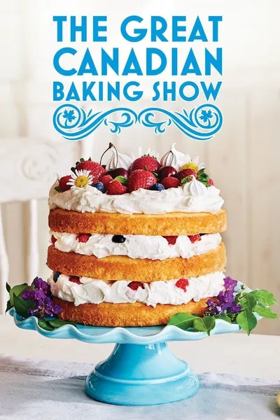 The Great Canadian Baking Show