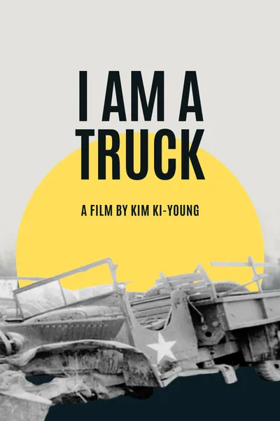 I Am a Truck