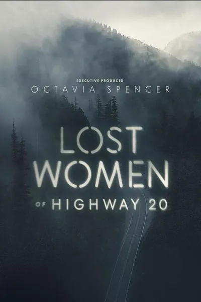 Lost Women of Highway 20