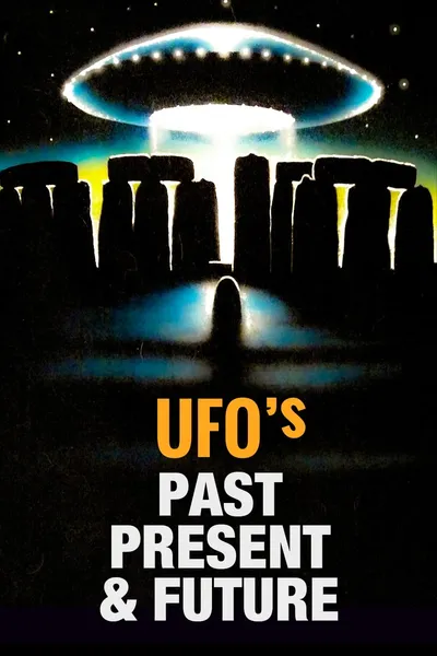 UFOs: Past, Present, and Future