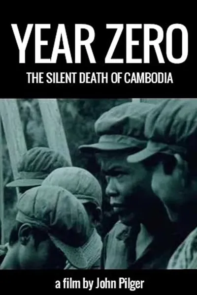 Year Zero: The Silent Death of Cambodia