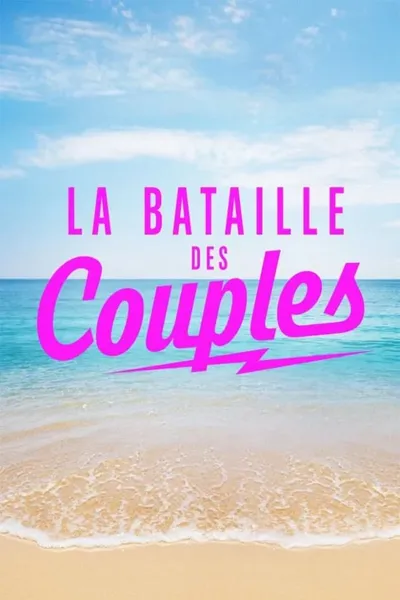 La Villa: La Bataille des Couples