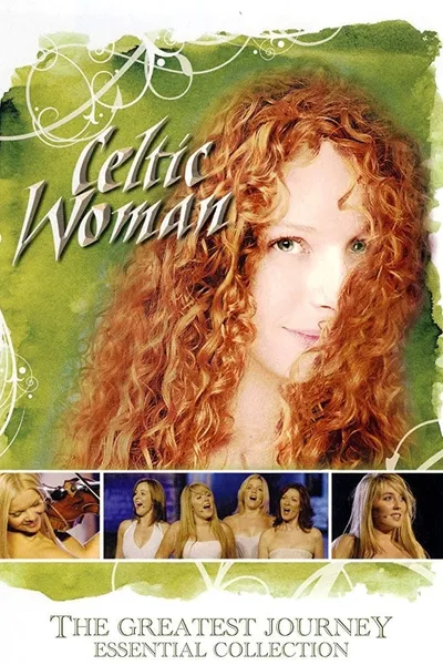 Celtic Woman: The Greatest Journey - Essential Collection