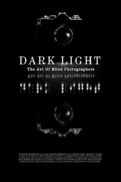 Dark Light: The Art of Blind Photographers