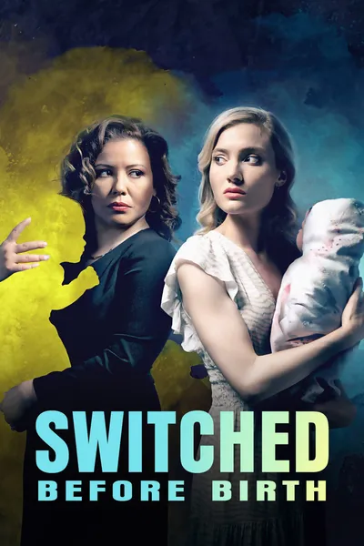 Switched Before Birth