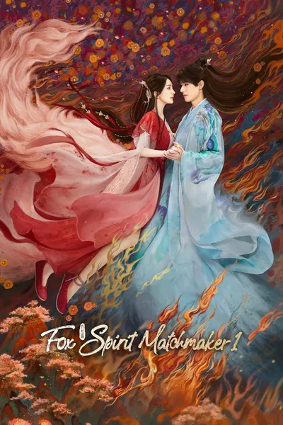 Fox Spirit Matchmaker: Red-Moon Pact