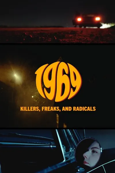 1969: Killers, Freaks, and Radicals