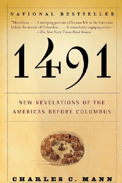 1491: The Untold Story of the Americas Before Columbus