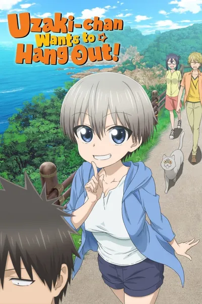 Uzaki-chan Wants to Hang Out!