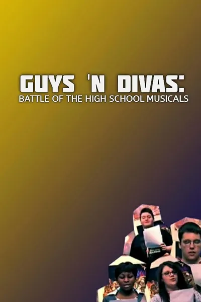 Guys 'N Divas: Battle of the High School Musicals