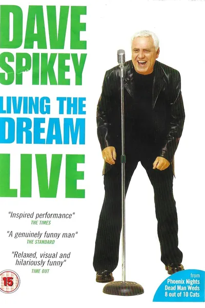 Dave Spikey: Living the Dream