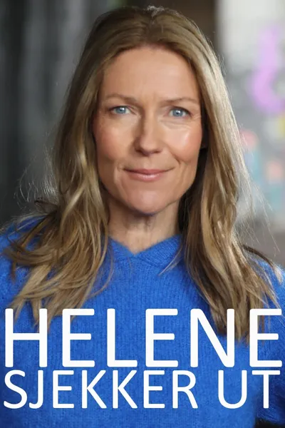 Helene sjekker ut