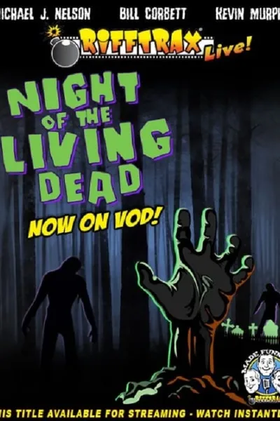 RiffTrax Live: Night of the Living Dead