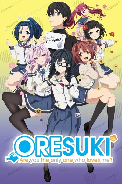 ORESUKI Are you the only one who loves me?