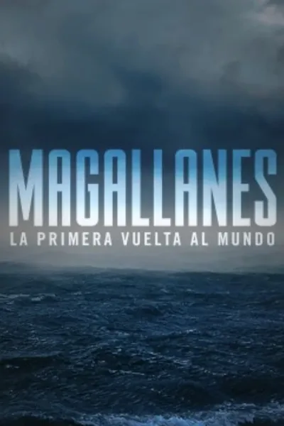 Magallanes: la primera vuelta al mundo