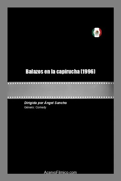 Balazos en la capirucha