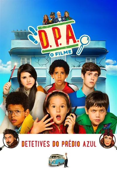 D.P.A. Detetives do Prédio Azul - O Filme