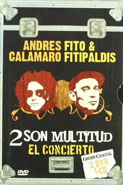 Dos son multitud - Andrés Calamaro y Fito & Fitipaldis