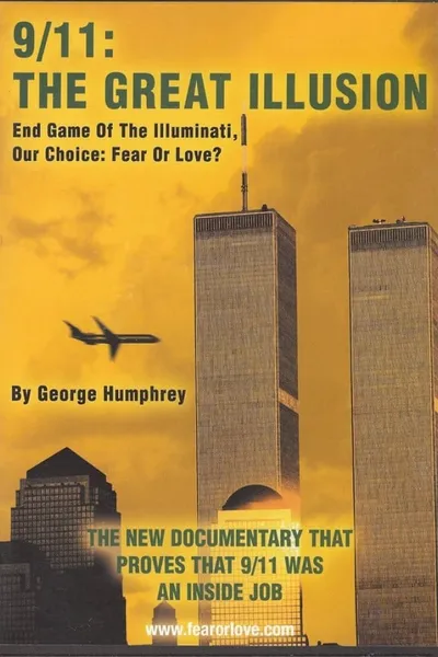 9/11: The Great Illusion: End Game of the Illuminati