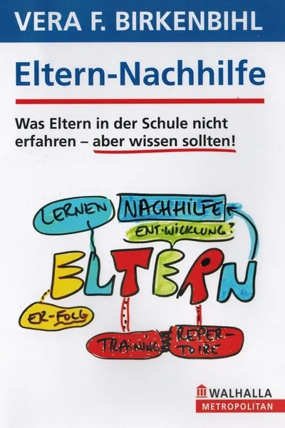 Vera F. Birkenbihl - Eltern-Nachhilfe