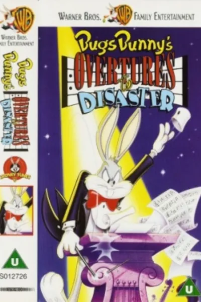 Bugs Bunny's Overtures to Disaster