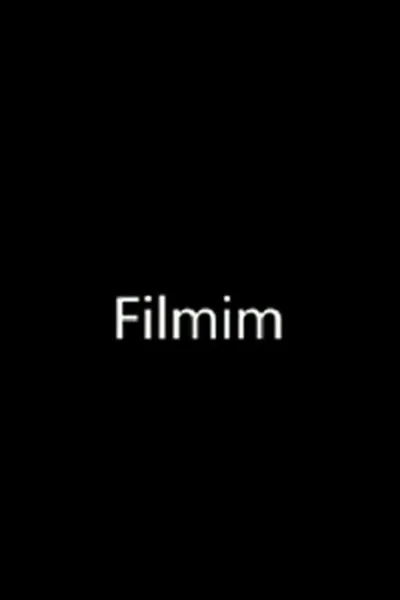 Filmim
