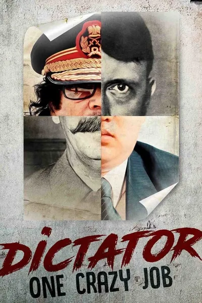 Dictator: One Crazy Job